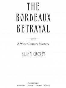 The Bordeaux Betrayal The Bordeaux Betrayal