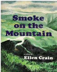 Smoke on the Mountain