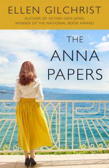 The Anna Papers The Anna Papers