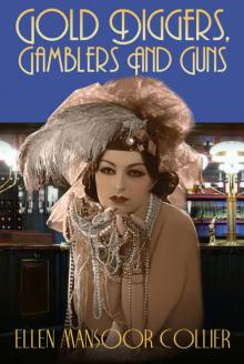 Gold-Diggers, Gamblers and Guns (A Jazz Age Mystery #3)