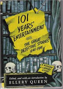 101 Years' Entertainment The Great Detective Stories 1841-1941