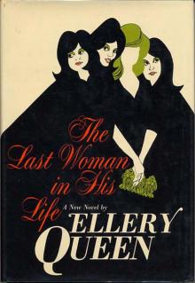 Ellery Queen - 1970 - The Last Woman in His Life