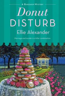 Donut Disturb--A Bakeshop Mystery Donut Disturb--A Bakeshop Mystery