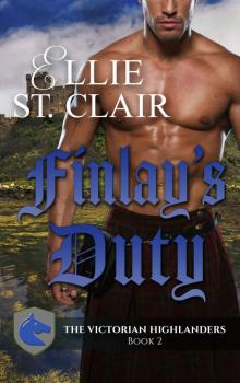 Finlay's Duty: A Scottish Victorian Romance (The Victorian Highlanders Book 2)