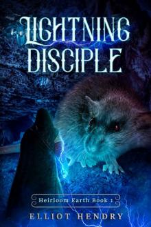 Lightning Disciple (Heirloom Earth Book 1)