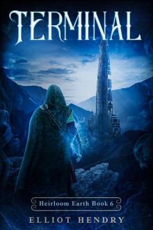 Terminal (Heirloom Earth Book 6)