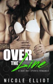 Over the Line: A Bad Boy Sports Romance