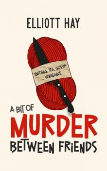 A Bit of Murder Between Friends