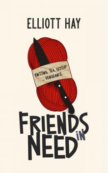 Friends in Need
