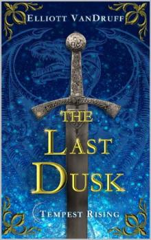 The Last Dusk (Tempest Rising Book 2)