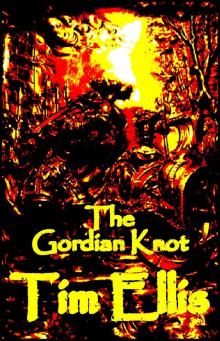 The Gordian Knot (Stone & Randall 2)