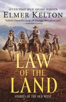 Law of the Land Law of the Land