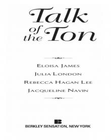 Talk of the Ton Talk of the Ton