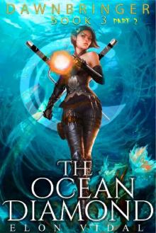 The Ocean Diamond (Dawnbringer, Books 3 - Part 2)