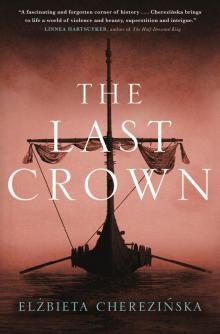 The Last Crown--A Novel The Last Crown--A Novel