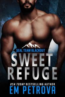 Sweet Refuge (SEAL Team Blackout)