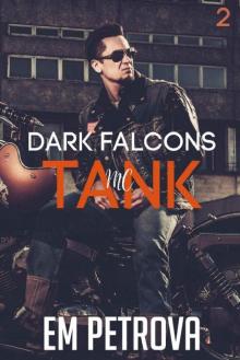 Tank (Dark Falcons Book 2)