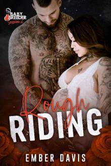 Rough Riding Rough Riding
