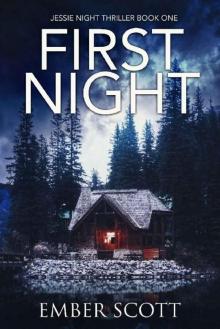 First Night: Jessie Night Thriller Book One