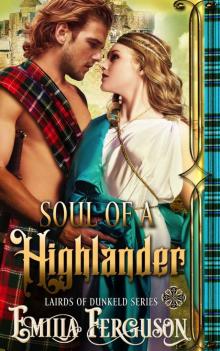 Soul Of A Highlander_A Medieval Scottish Romance Story