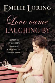 Love Came Laughing By