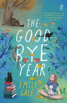 The Goodbye Year The Goodbye Year