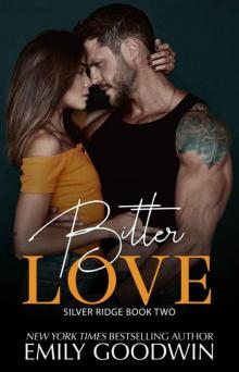 Bitter Love: A Silver Ridge Novel