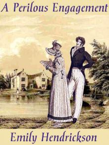 A Perilous Engagement
