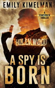 A Spy Is Born A Spy Is Born