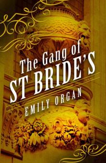 The Gang of St Bride's