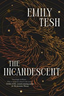 The Incandescent The Incandescent