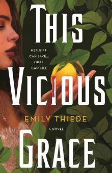 This Vicious Grace--A Novel This Vicious Grace--A Novel