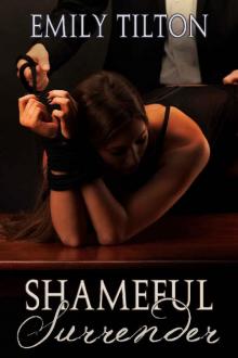 Shameful Surrender Shameful Surrender