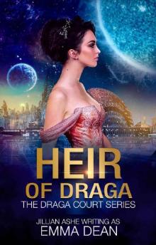 Heir of Draga_A Space Fantasy Romance