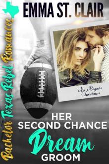 Her Second Chance Dream Groom Her Second Chance Dream Groom