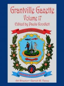 Grantville Gazette - Volume XVII Grantville Gazette - Volume XVII
