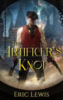 The Artificer's Knot The Artificer's Knot