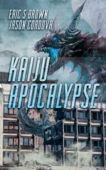Kaiju Apocalypse Kaiju Apocalypse