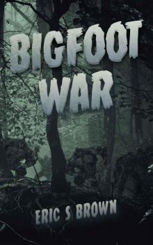 Bigfoot War: Movie Edition