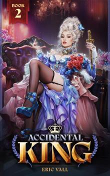 Accidental King 2