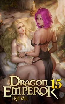 Dragon Emperor 15: From Human to Dragon to God