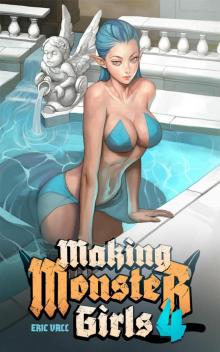 Making Monster Girls 4: For Science! Making Monster Girls 4: For Science!