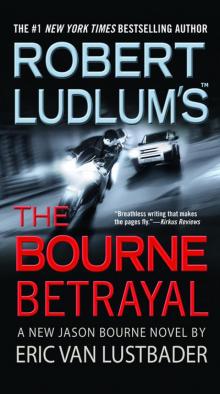 The Bourne Betrayal The Bourne Betrayal