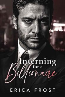 Interning For A Billionaire: Grumpy Comedy Romance