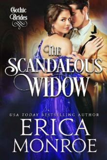 The Scandalous Widow (Gothic Brides Book 3)