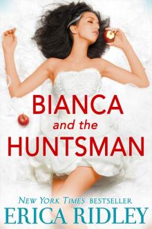 Bianca & the Huntsman