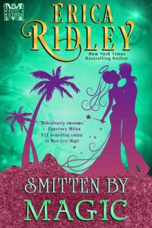 Smitten by Magic (Magic & Mayhem Book 3)