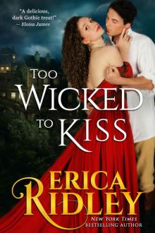 Too Wicked to Kiss (Gothic Love Stories Book 1)