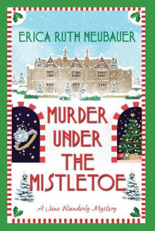 Murder Under the Mistletoe Murder Under the Mistletoe