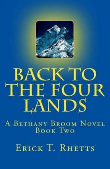 Back to the Four Lands: A Bethany Broom Novel Book Two